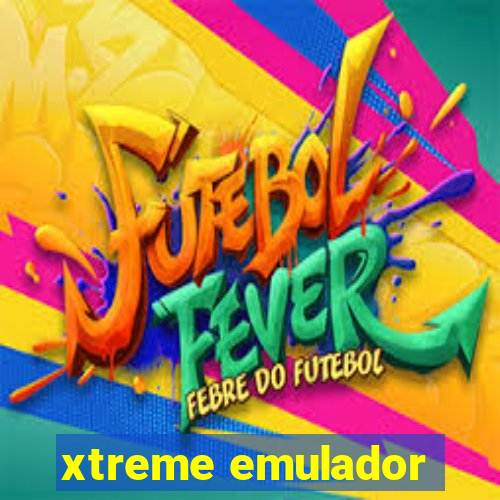 xtreme emulador